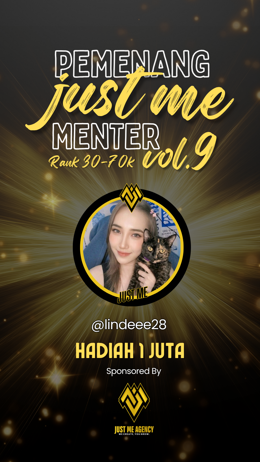 PEMENANG JUST ME MENTER VOL 9 RANK 30K - 70K 