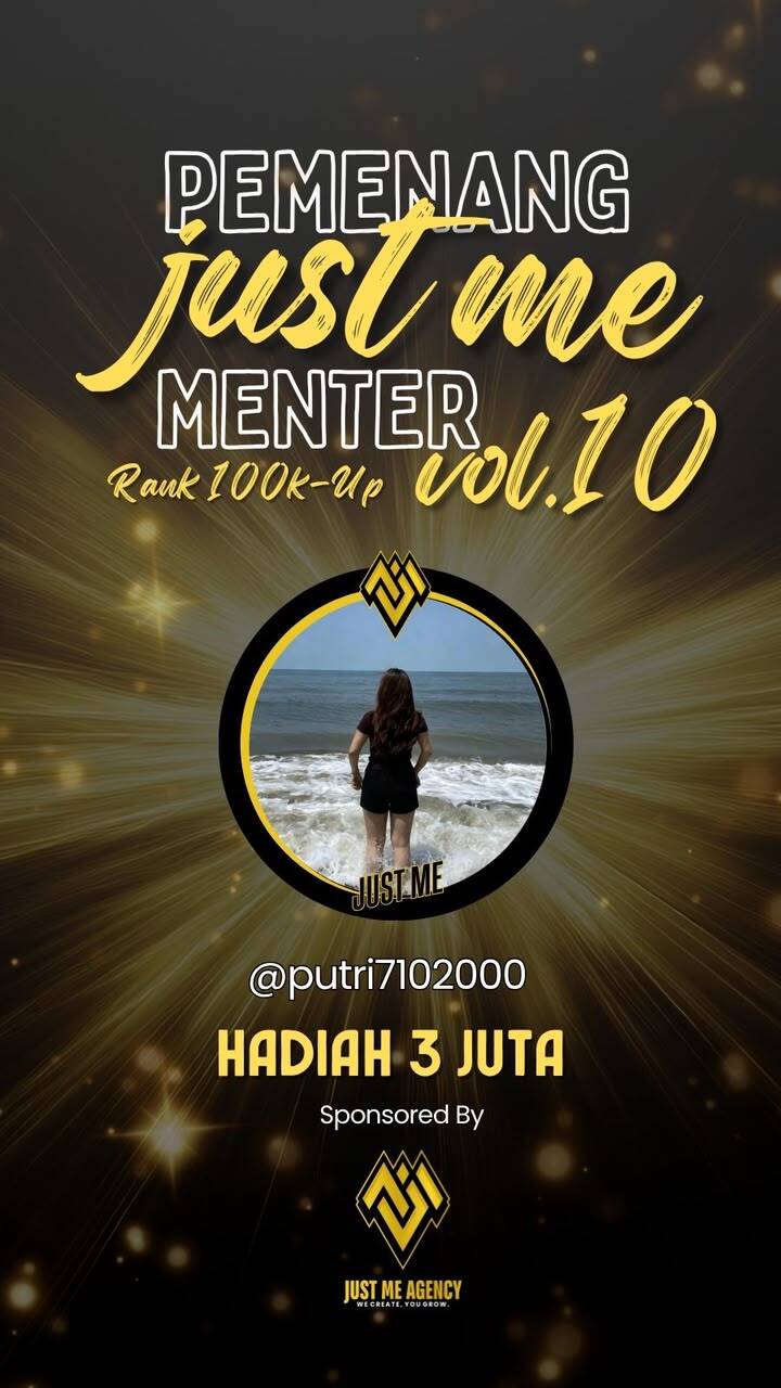 PEMENANG JUST ME MENTER VOL 10 RANK 100K UP