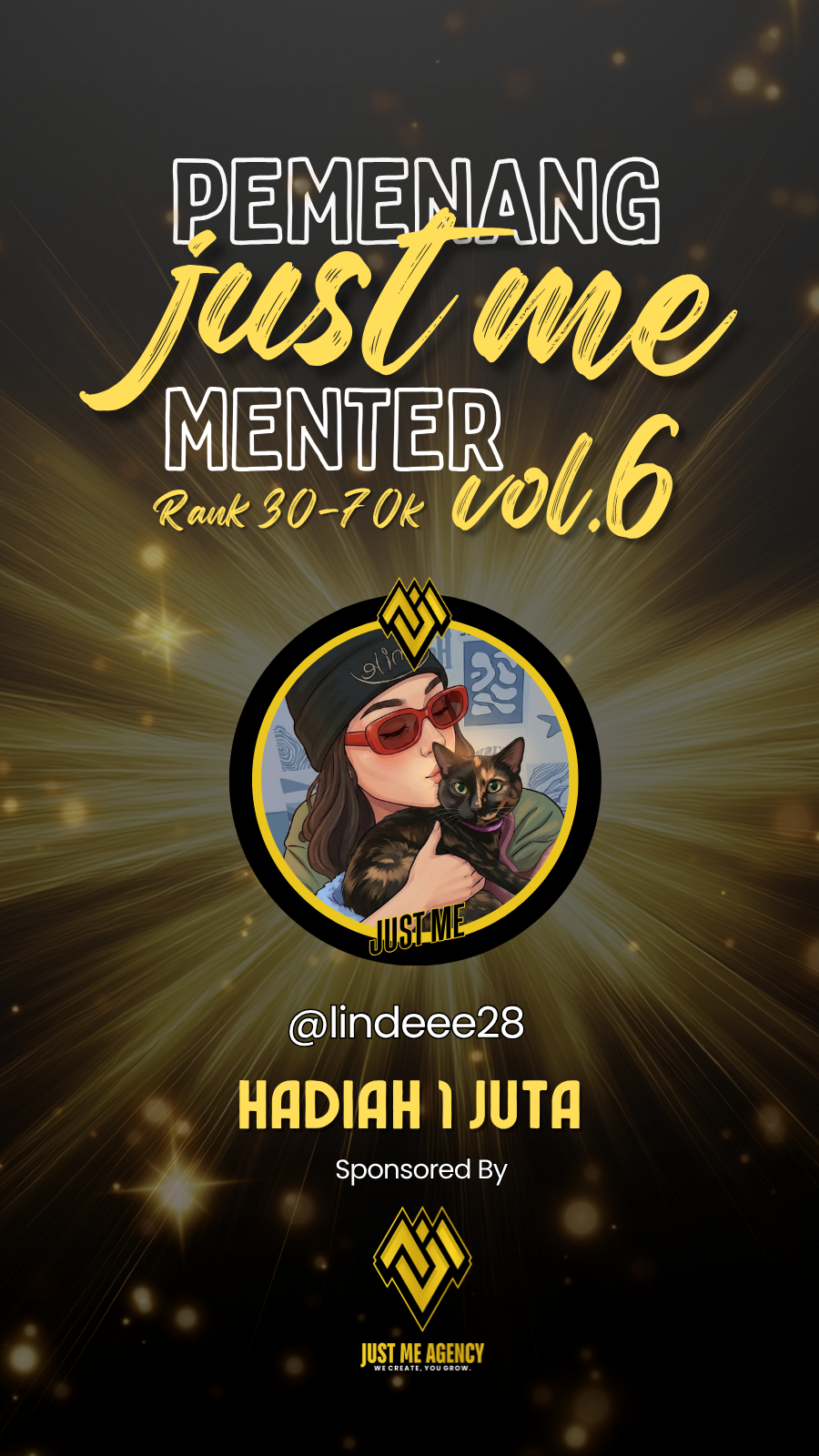 PEMENANG JUST ME MENTER VOL 6 RANK 30-70K