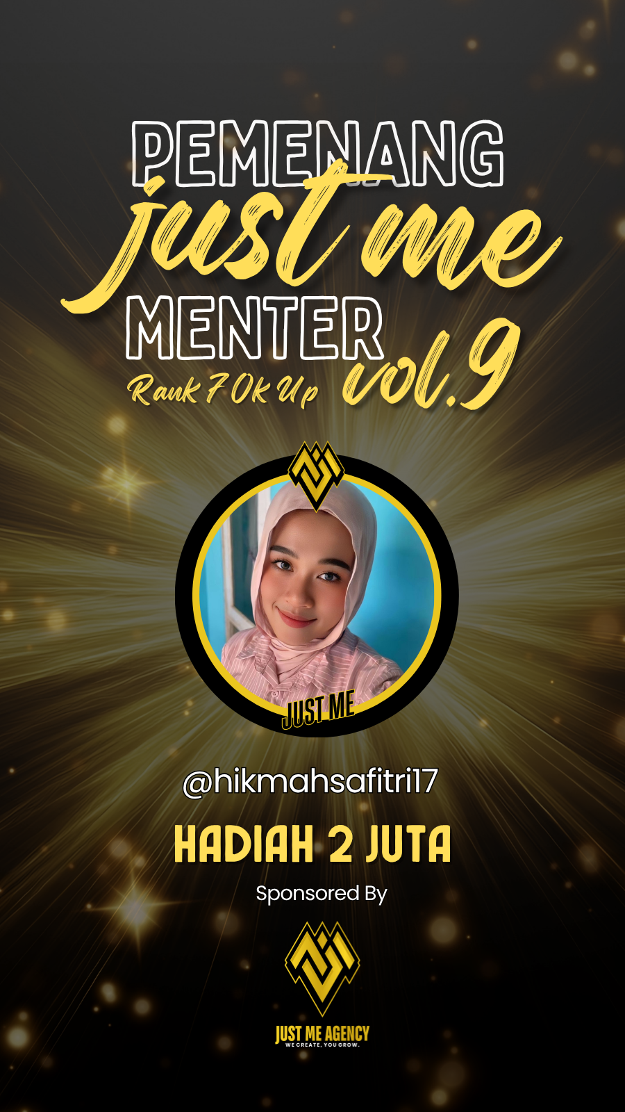 PEMENANG JUST ME MENTER VOL 9 RANK 70K UP
